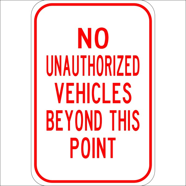 Prohibition Safety Sign 300x200mm No Unauthorised Vehicles Beyond This Point 